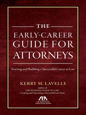 cover image of The Early-Career Guide for Attorneys